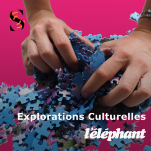 mémoire explorations culturelles l'elephant